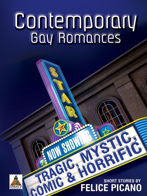 Title details for Contemporary Gay Romances by Felice Picano - Available